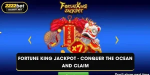 Fortune King Jackpot - Conquer The Ocean And Claim
