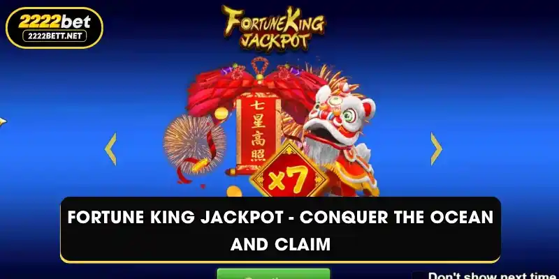 Fortune King Jackpot - Conquer The Ocean And Claim